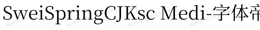 SweiSpringCJKsc Medi字体转换